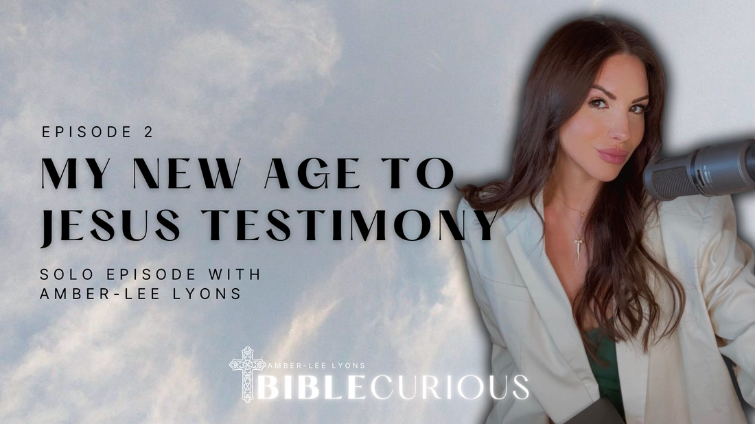 Ep #2: My New Age to  Jesus Testimony
